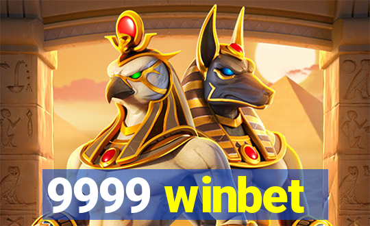 9999 winbet